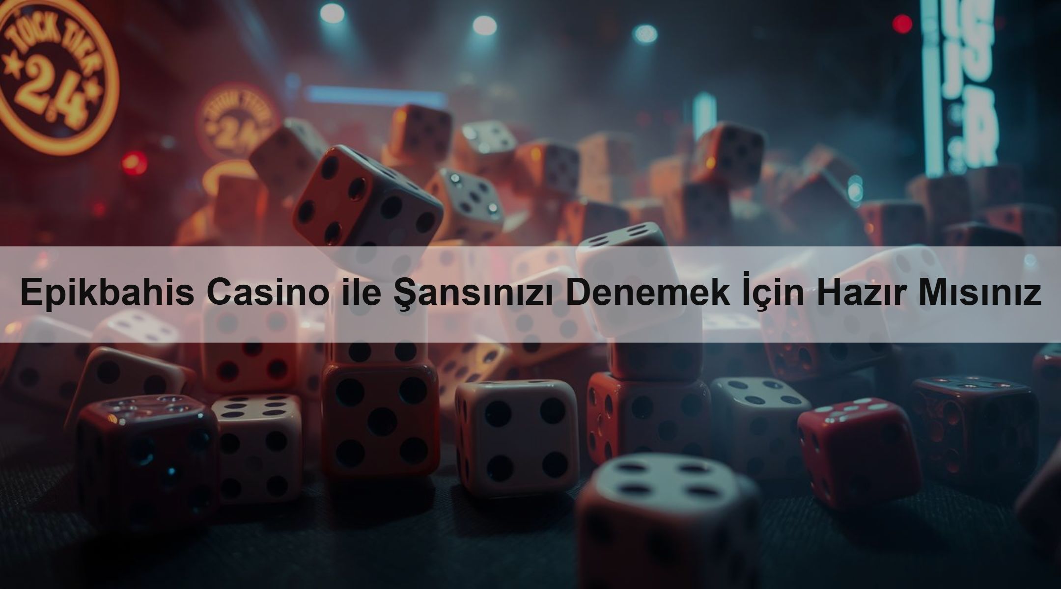 Epikbahis Casino ile Şansınızı Deneyin 1 Epikbahis Casino ile Şansınızı Denemek İçin Hazır Mısınız